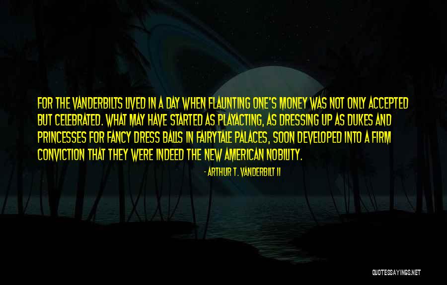 Not Flaunting Quotes By Arthur T. Vanderbilt II Not Flaunting Quotes By Arthur T. Vanderbilt II