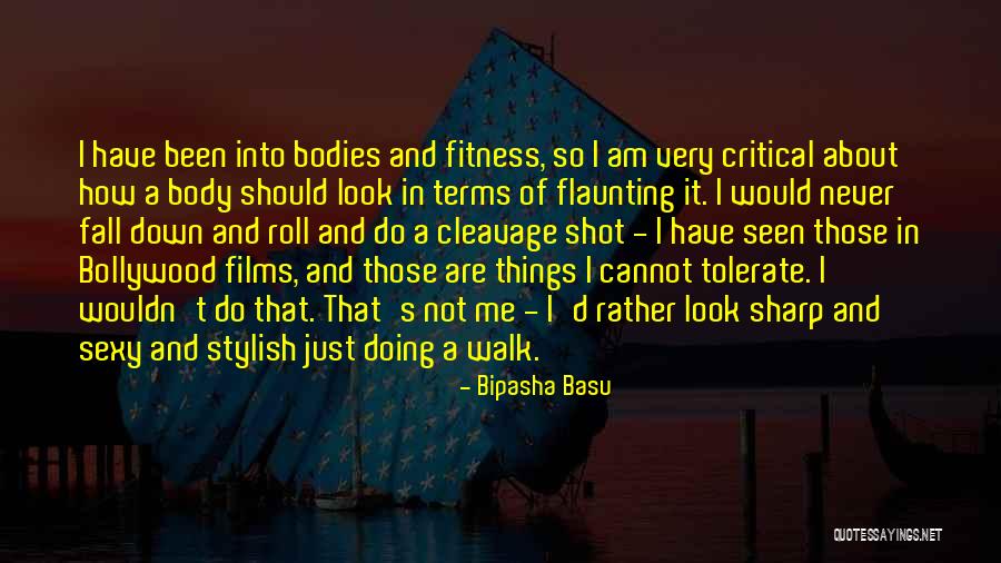 Not Flaunting Quotes By Bipasha Basu