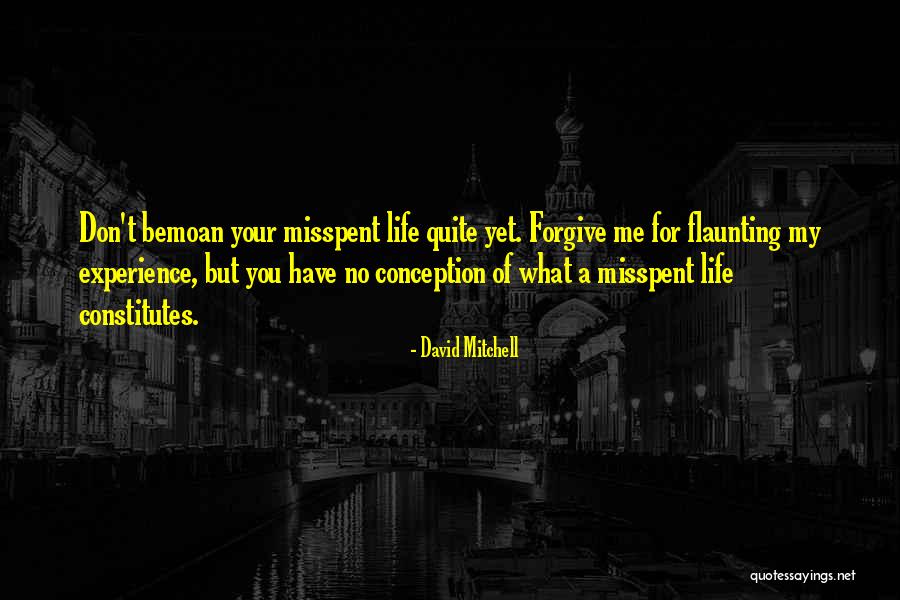 Not Flaunting Quotes By David Mitchell Not Flaunting Quotes By David Mitchell