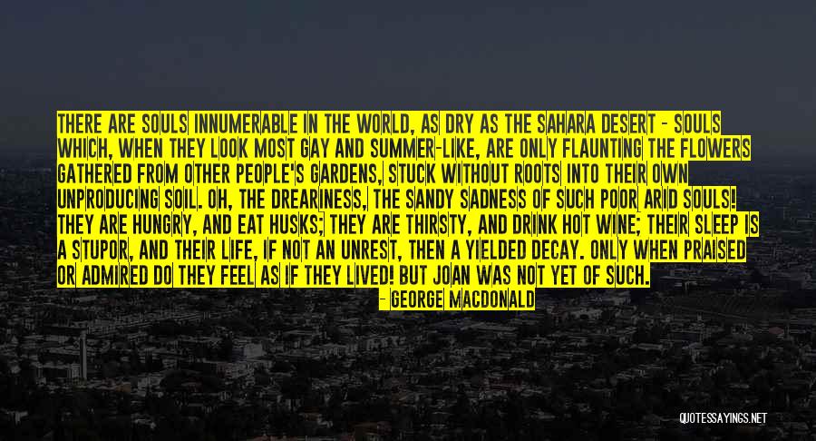 Not Flaunting Quotes By George MacDonald Not Flaunting Quotes By George MacDonald