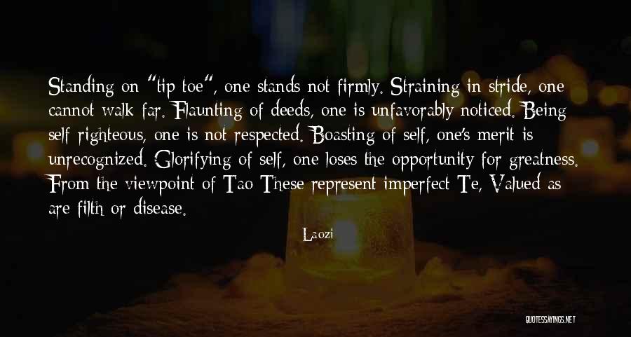 Not Flaunting Quotes By Laozi Not Flaunting Quotes By Laozi