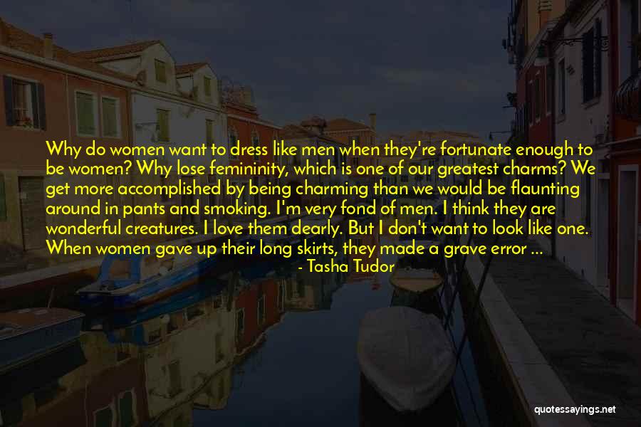 Not Flaunting Quotes By Tasha Tudor Not Flaunting Quotes By Tasha Tudor