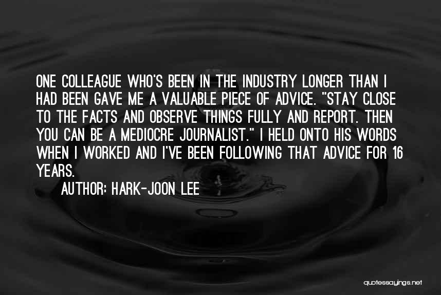 Not Following Advice Quotes By Hark-Joon Lee