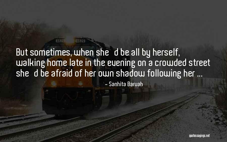 Not Following Crowd Quotes By Sanhita Baruah