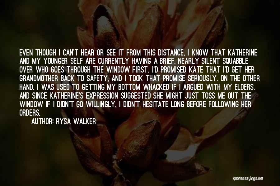 Not Following Orders Quotes By Rysa Walker