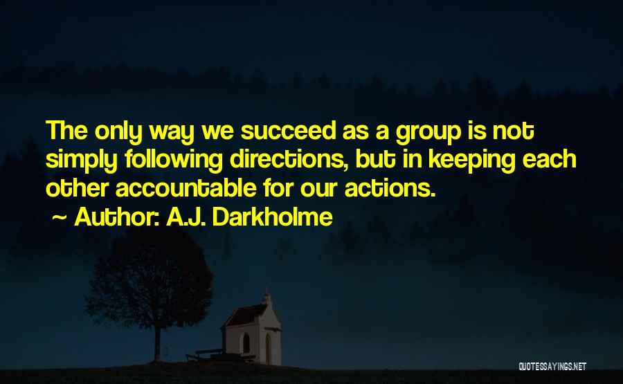 Not Following Others Quotes By A.J. Darkholme