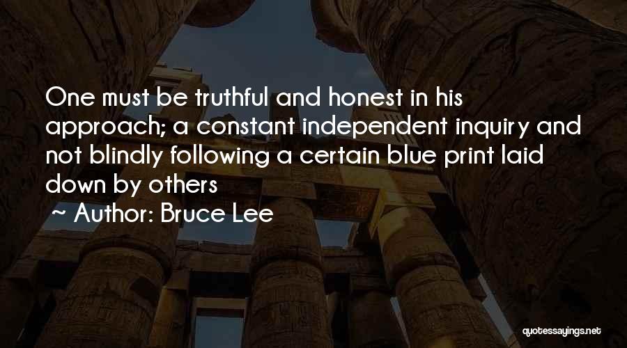 Not Following Others Quotes By Bruce Lee