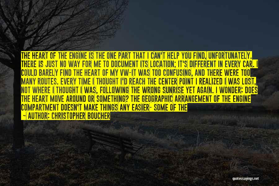 Not Following Others Quotes By Christopher Boucher