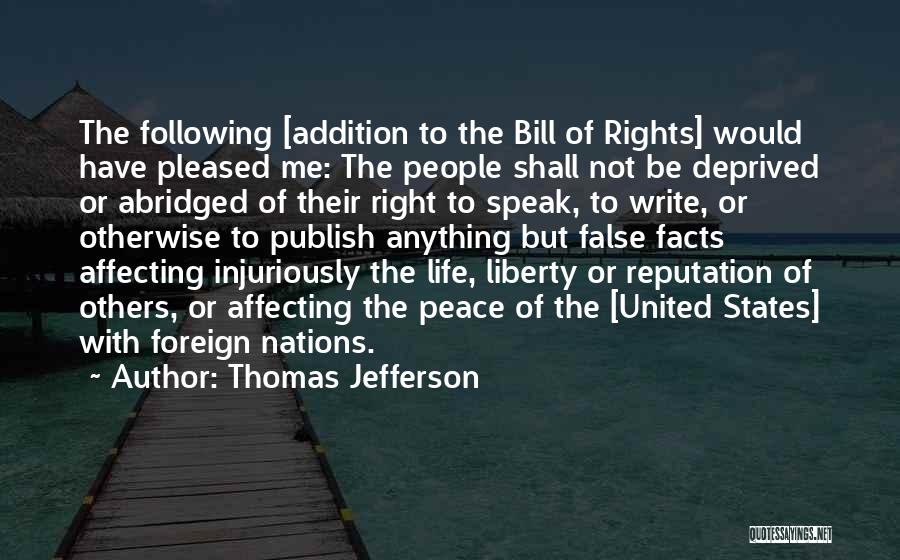 Not Following Others Quotes By Thomas Jefferson