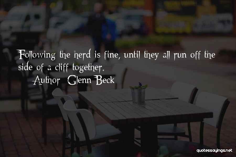 Not Following The Herd Quotes By Glenn Beck