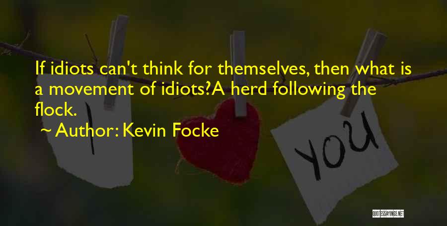 Not Following The Herd Quotes By Kevin Focke