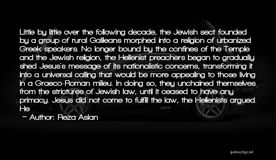 Not Following The Law Quotes By Reza Aslan