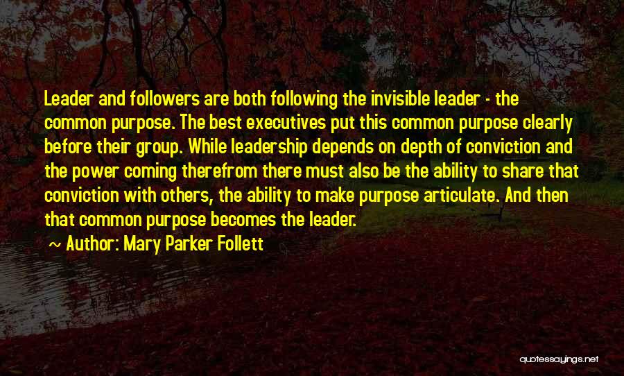 Not Following The Leader Quotes By Mary Parker Follett