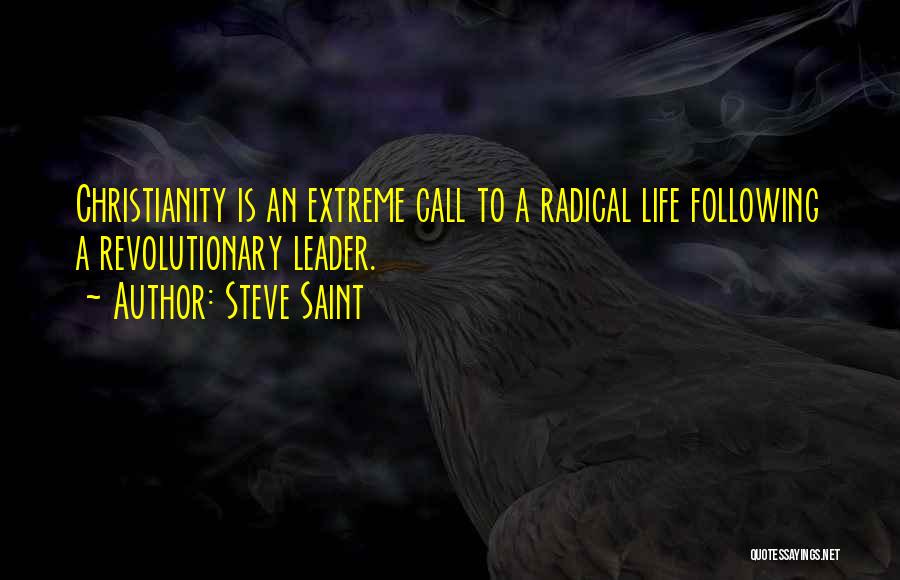 Not Following The Leader Quotes By Steve Saint