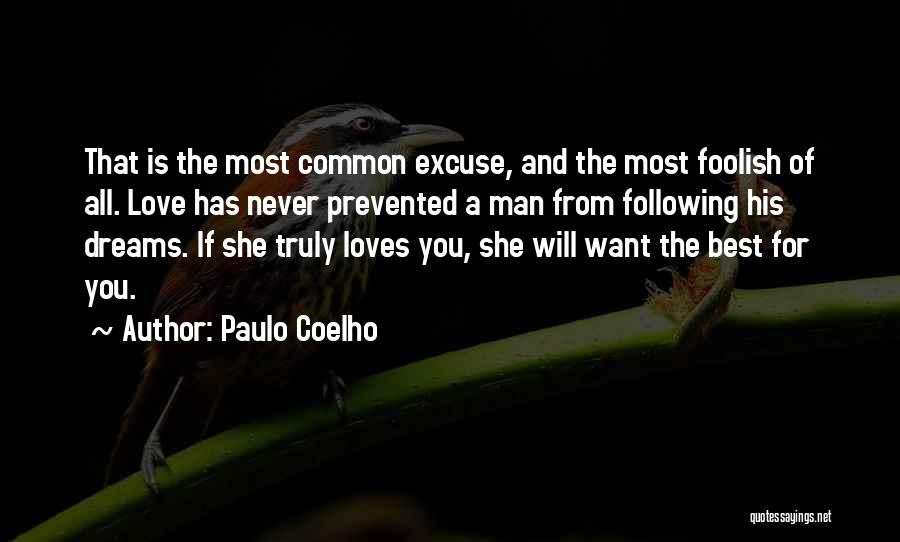 Not Following Your Dreams Quotes By Paulo Coelho