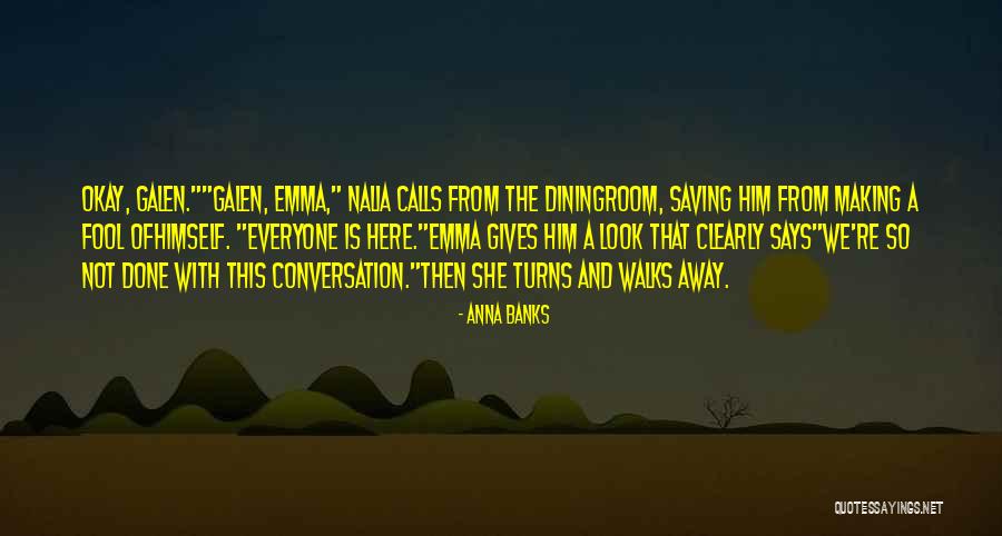 Not Fool Quotes By Anna Banks Not Fool Quotes By Anna Banks