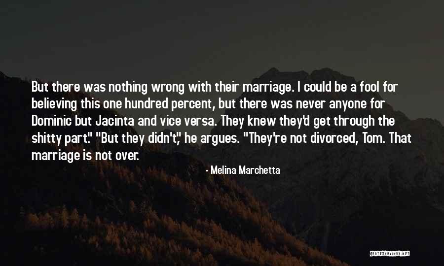 Not Fool Quotes By Melina Marchetta Not Fool Quotes By Melina Marchetta