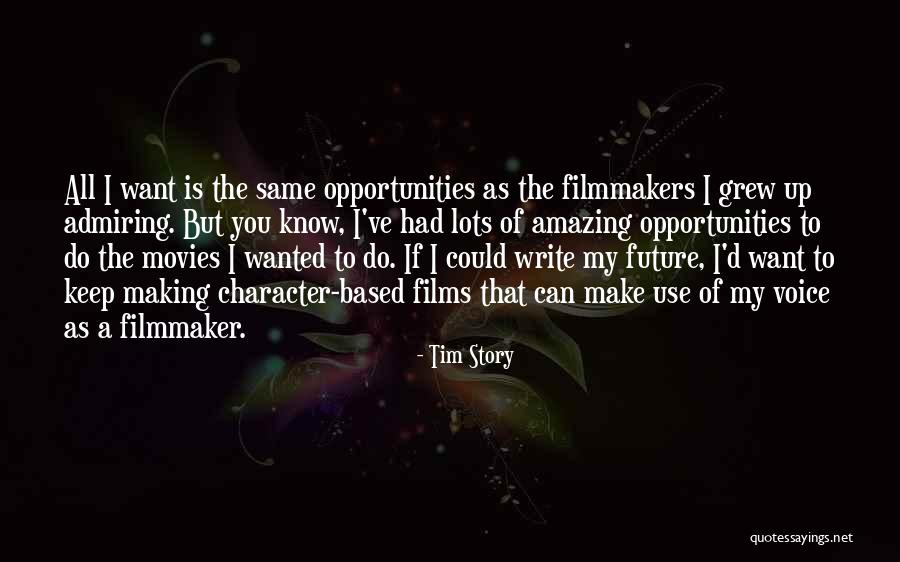 Not For Likes But To Be Informative Quotes By Tim Story Not For Likes But To Be Informative Quotes By Tim Story