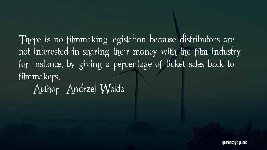 Not For Money Quotes By Andrzej Wajda