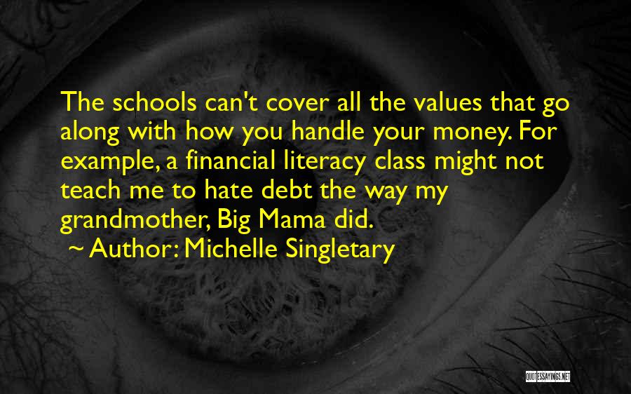 Not For Money Quotes By Michelle Singletary