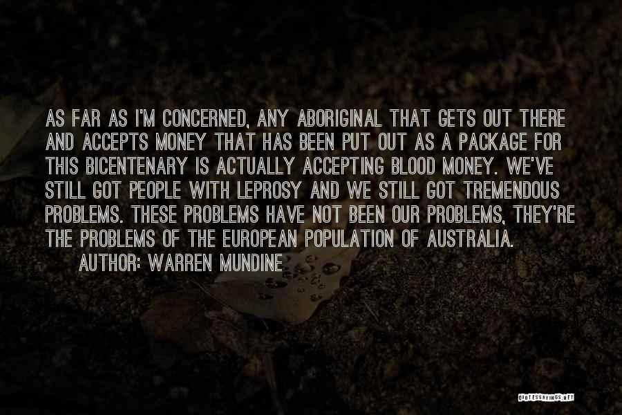 Not For Money Quotes By Warren Mundine