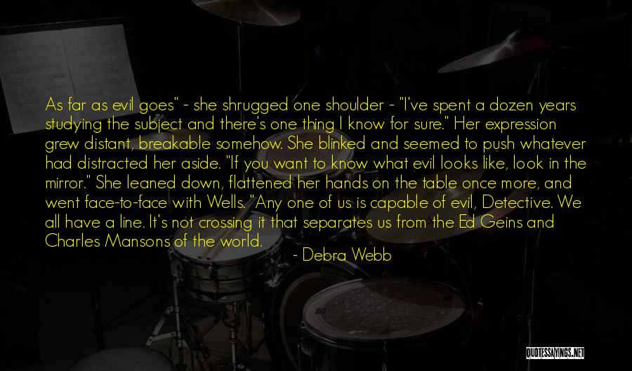 Not For Sure Quotes By Debra Webb Not For Sure Quotes By Debra Webb