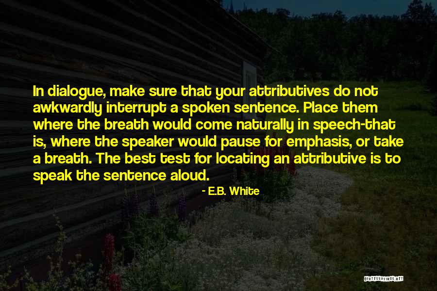 Not For Sure Quotes By E.B. White Not For Sure Quotes By E.B. White