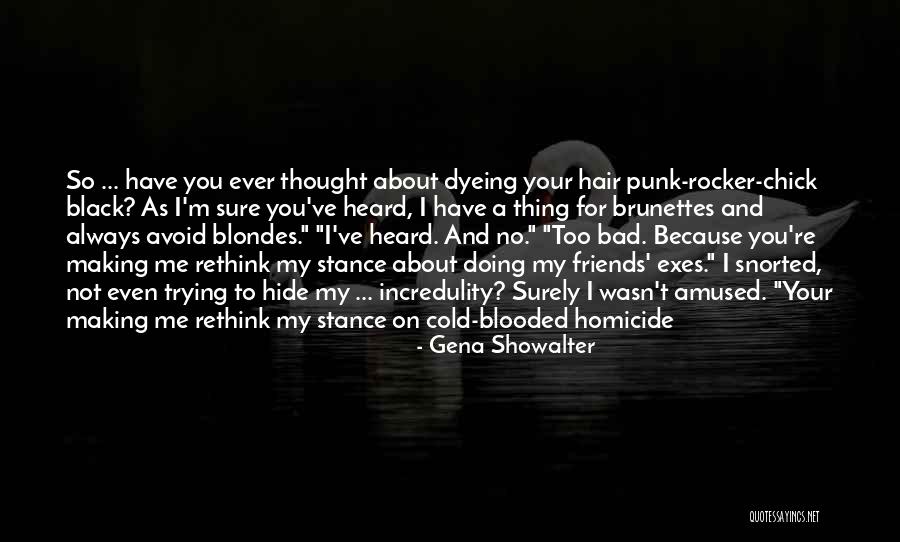 Not For Sure Quotes By Gena Showalter Not For Sure Quotes By Gena Showalter