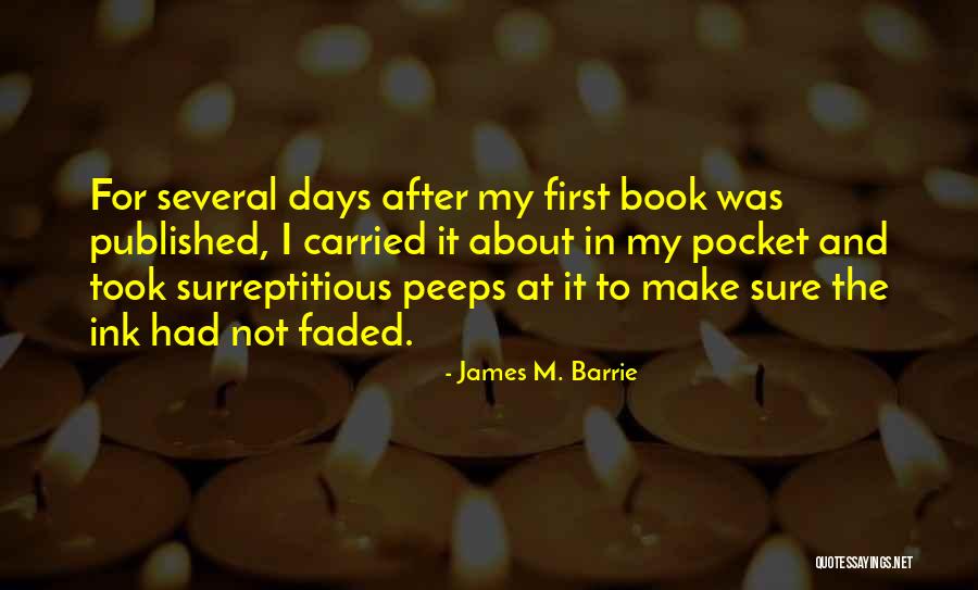 Not For Sure Quotes By James M. Barrie Not For Sure Quotes By James M. Barrie