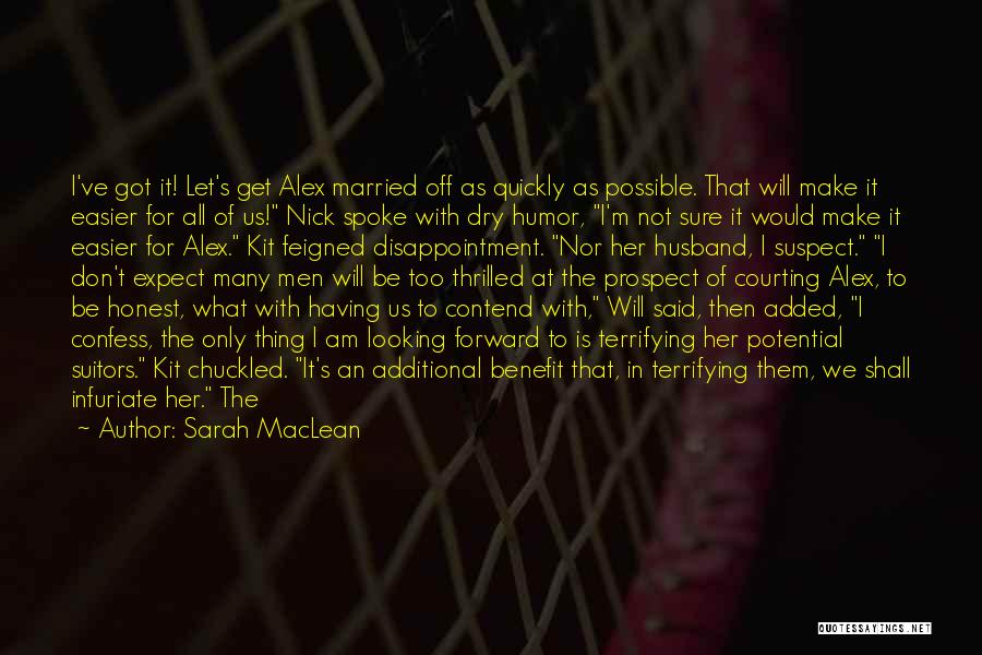 Not For Sure Quotes By Sarah MacLean