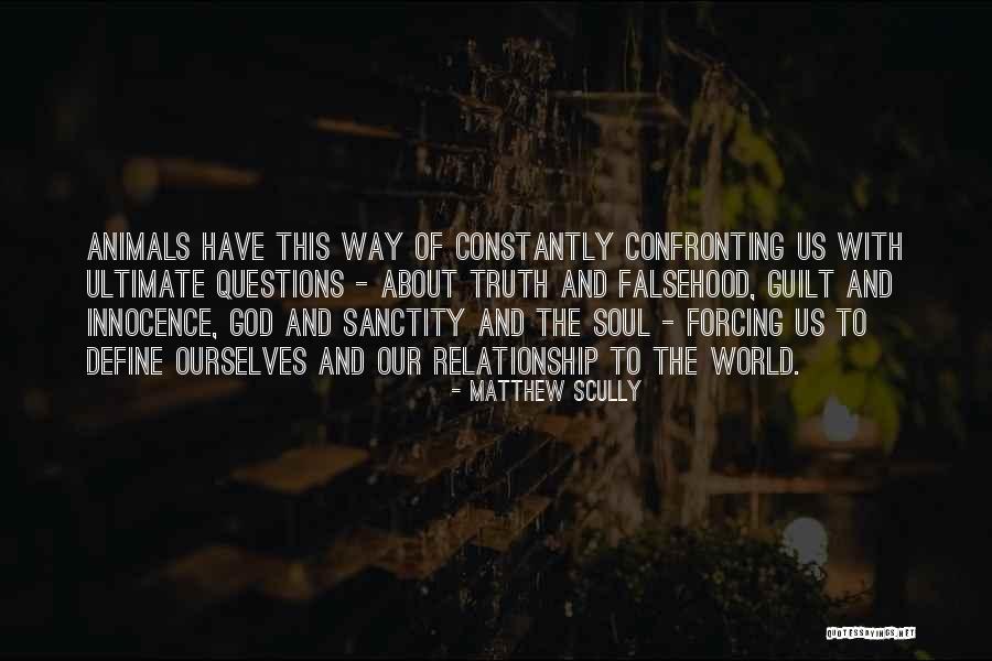 Not Forcing Things Quotes By Matthew Scully Not Forcing Things Quotes By Matthew Scully