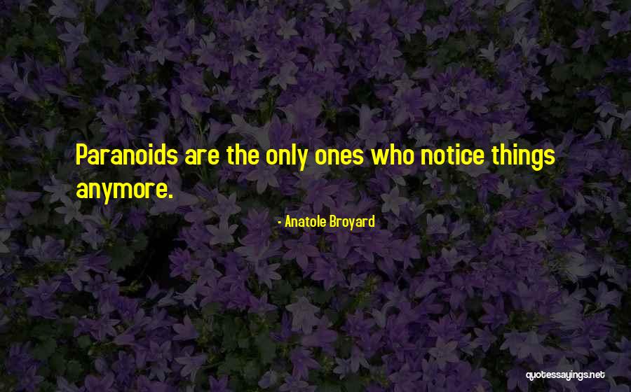 Not Forgetting A Loved One Quotes By Anatole Broyard Not Forgetting A Loved One Quotes By Anatole Broyard