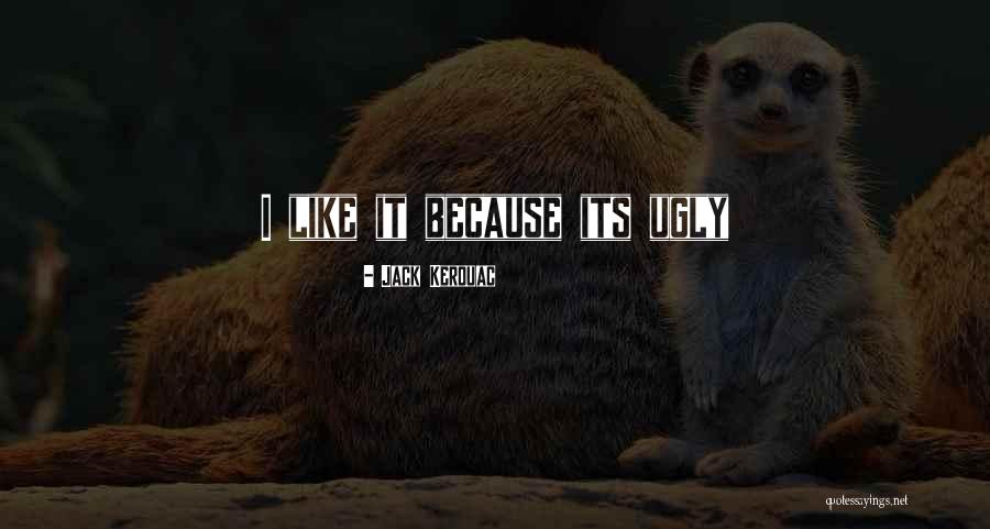 Not Forgetting A Loved One Quotes By Jack Kerouac Not Forgetting A Loved One Quotes By Jack Kerouac
