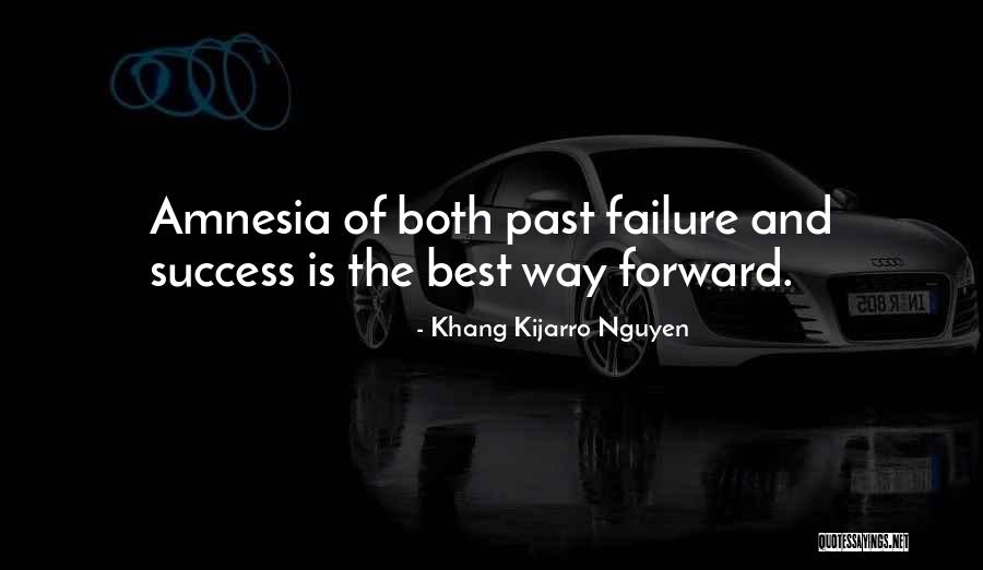 Not Forgetting But Moving On Quotes By Khang Kijarro Nguyen