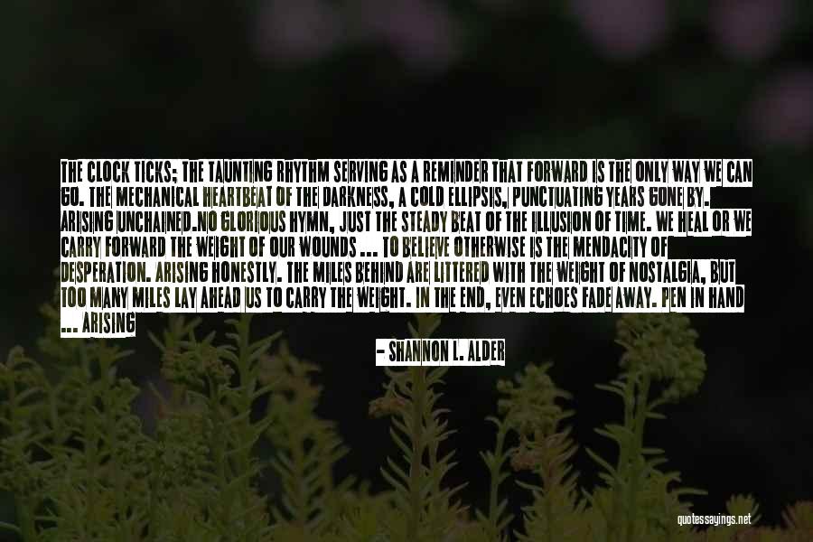 Not Forgetting But Moving On Quotes By Shannon L. Alder Not Forgetting But Moving On Quotes By Shannon L. Alder