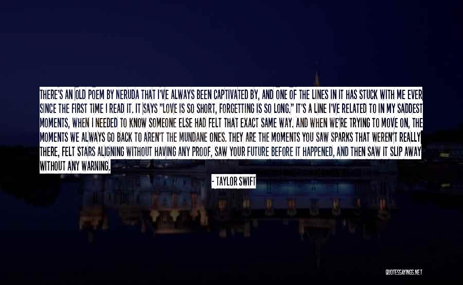 Not Forgetting But Moving On Quotes By Taylor Swift Not Forgetting But Moving On Quotes By Taylor Swift