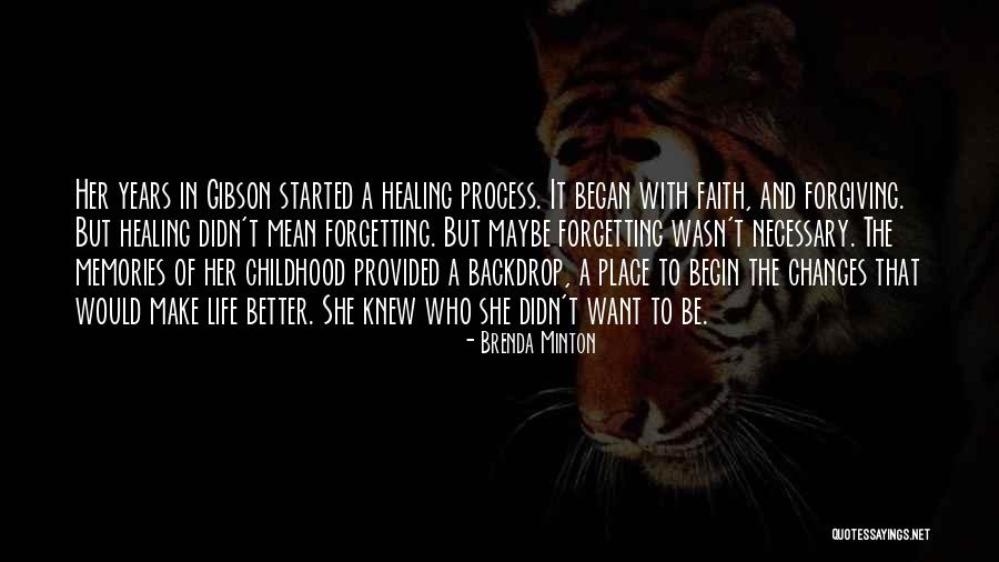 Not Forgetting Past Quotes By Brenda Minton Not Forgetting Past Quotes By Brenda Minton
