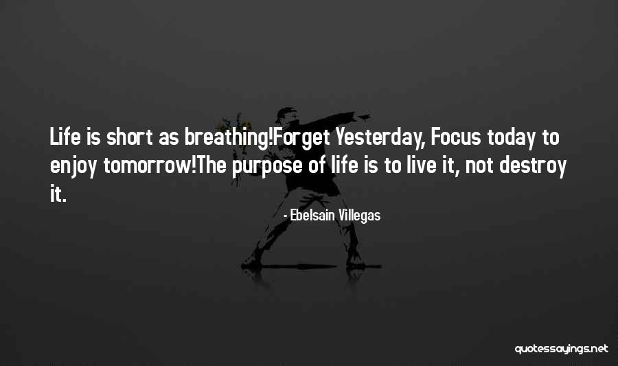 Not Forgetting Past Quotes By Ebelsain Villegas Not Forgetting Past Quotes By Ebelsain Villegas