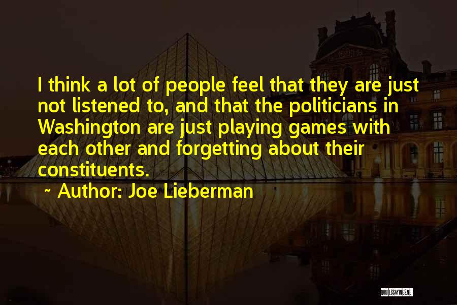 Not Forgetting Someone Quotes By Joe Lieberman