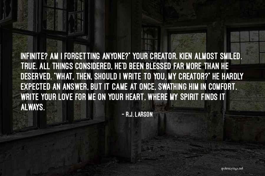 Not Forgetting Where You Came From Quotes By R.J. Larson Not Forgetting Where You Came From Quotes By R.J. Larson