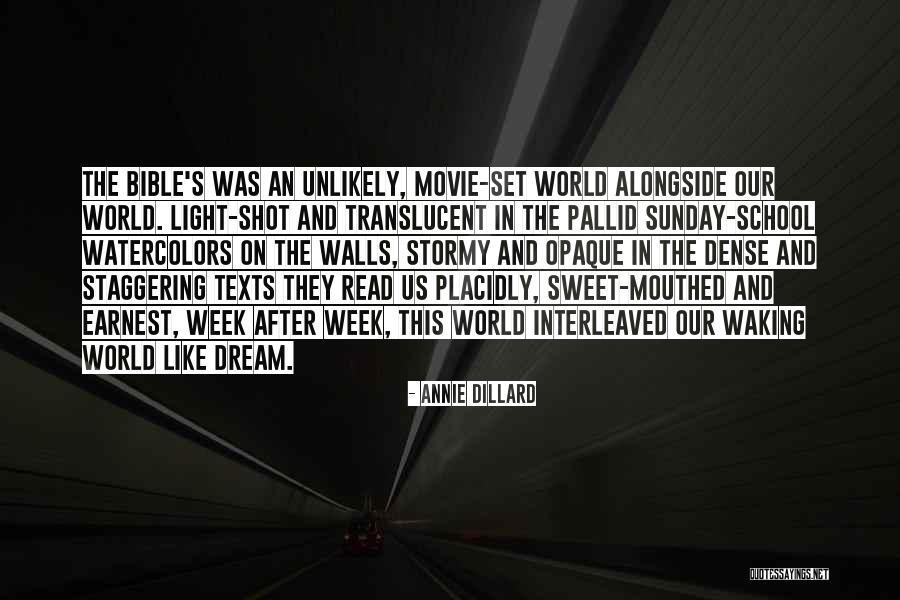 Not Forgetting Your Friends Quotes By Annie Dillard Not Forgetting Your Friends Quotes By Annie Dillard