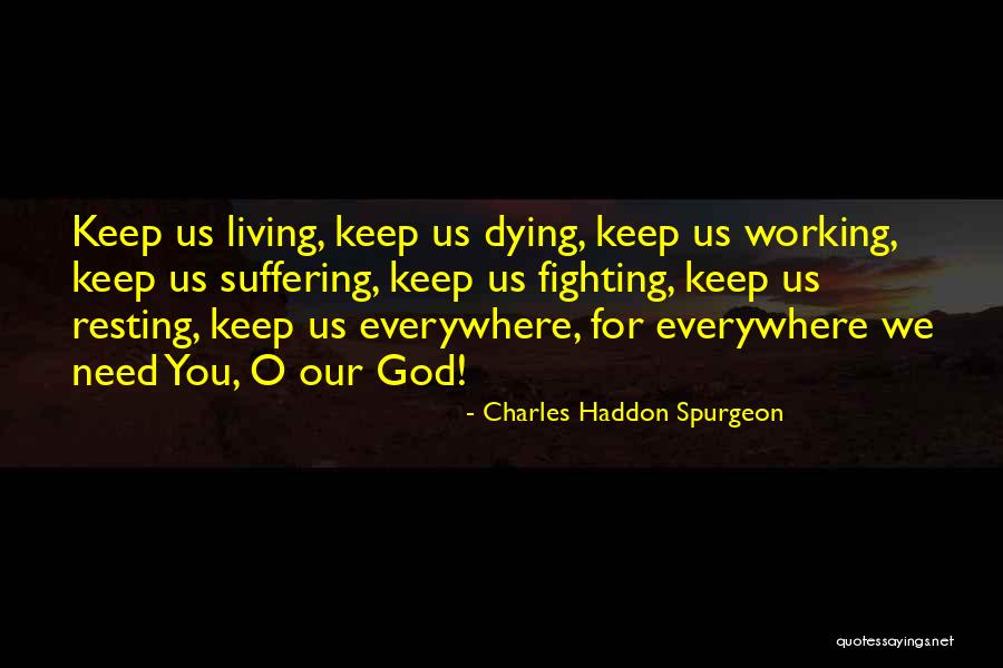Not Forgetting Your Worth Quotes By Charles Haddon Spurgeon Not Forgetting Your Worth Quotes By Charles Haddon Spurgeon