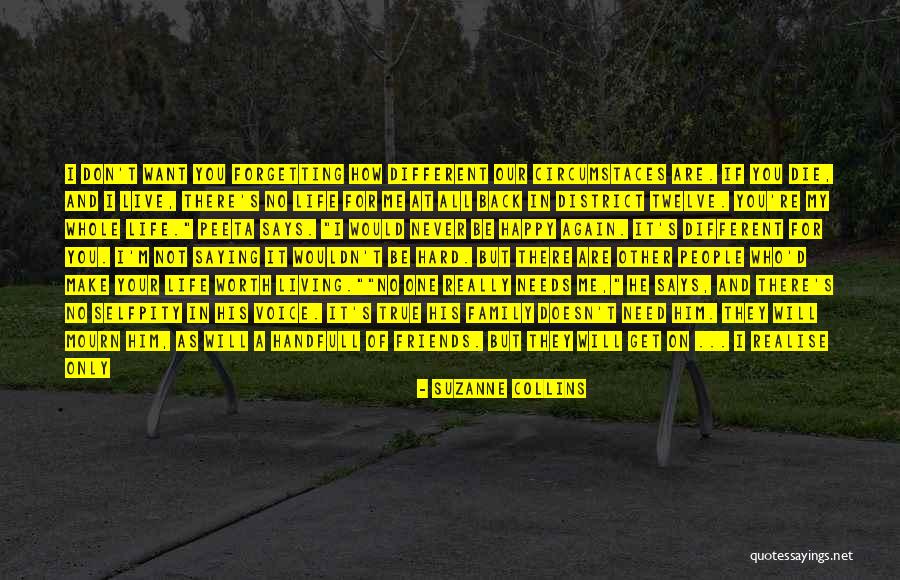 Not Forgetting Your Worth Quotes By Suzanne Collins Not Forgetting Your Worth Quotes By Suzanne Collins