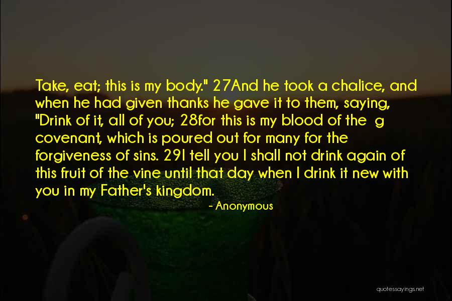 Not Forgiveness Quotes By Anonymous Not Forgiveness Quotes By Anonymous