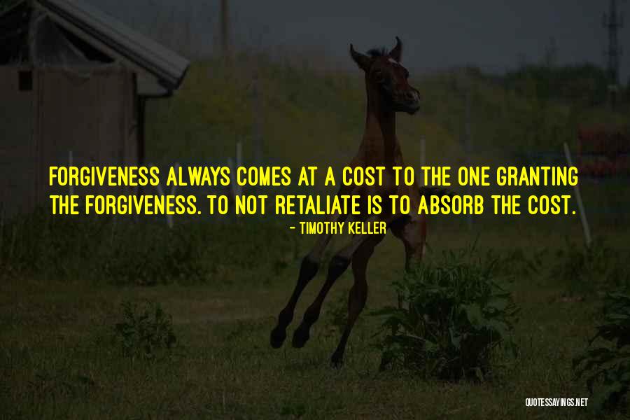 Not Forgiveness Quotes By Timothy Keller Not Forgiveness Quotes By Timothy Keller
