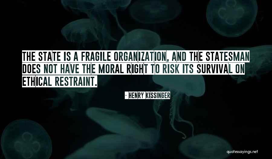 Not Fragile Quotes By Henry Kissinger Not Fragile Quotes By Henry Kissinger