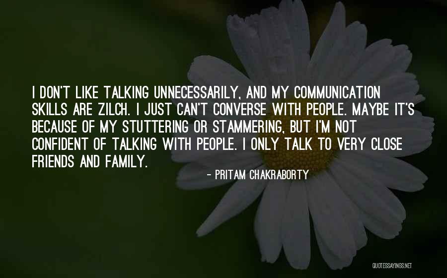 Not Friends But Family Quotes By Pritam Chakraborty Not Friends But Family Quotes By Pritam Chakraborty