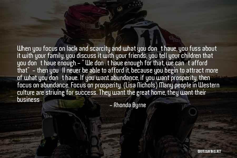 Not Friends But Family Quotes By Rhonda Byrne Not Friends But Family Quotes By Rhonda Byrne