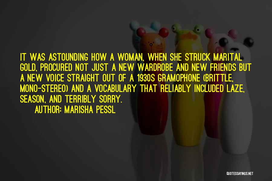 Not Friends Quotes By Marisha Pessl