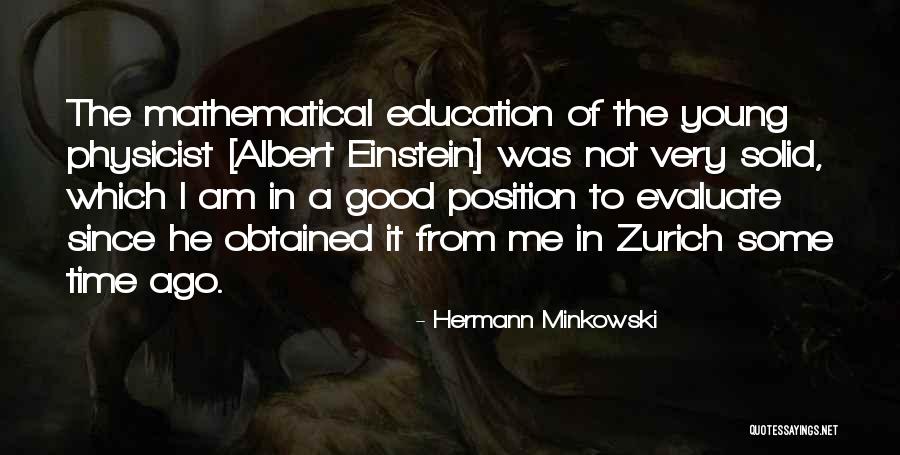 Not From Einstein Quotes By Hermann Minkowski Not From Einstein Quotes By Hermann Minkowski